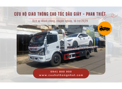 Dịch vụ cứu hộ giao thông cao tốc Dầu Giây - Phan Thiết 24/24