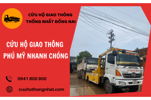 Cứu hộ giao thông phú mỹ nhanh chóng gọi ngay 0941.800.900