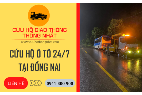 Cứu Hộ Giao Thông Thống Nhất - hỗ trợ cứu hộ ô tô 24/7, nhanh chóng, uy tín nhất tại Đồng Nai