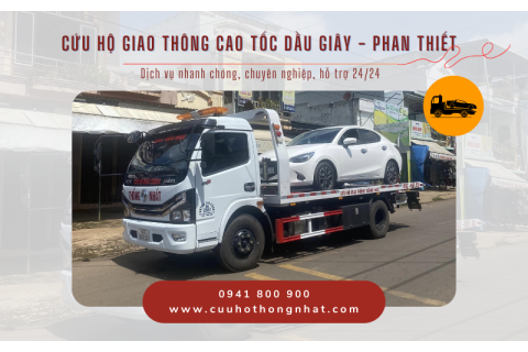 Dịch vụ cứu hộ giao thông cao tốc Dầu Giây - Phan Thiết 24/24