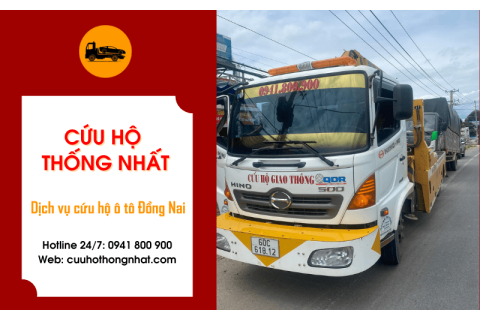 Thống Nhất - Dịch vụ cứu hộ ô tô hàng đầu tại Đồng Nai